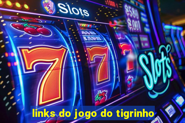 links do jogo do tigrinho